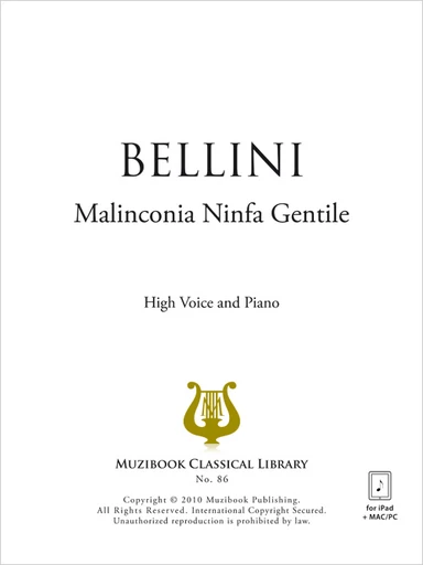 Malinconia, ninfa gentile - Vincenzo Bellini - Muzibook Publishing