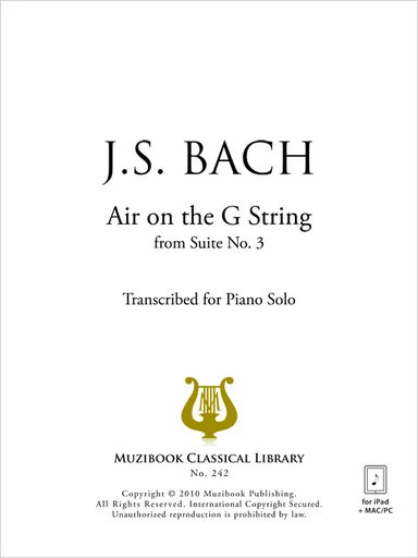 Air de la suite n° 3 en ré majeur BWV 1068 - Johann Sebastian Bach - Muzibook Publishing