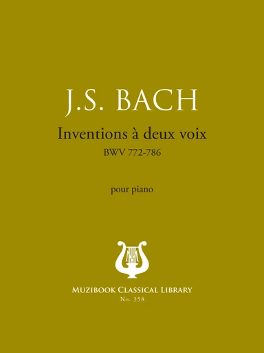 Inventions à 2 voix - Johann Sebastian Bach - Muzibook Publishing