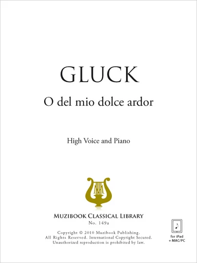 O del mio dolce ardor - Christoph Willibald Gluck - Muzibook Publishing