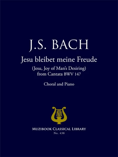 Jesu bleibet meine Freude BWV 147 - Johann Sebastian Bach - Muzibook Publishing