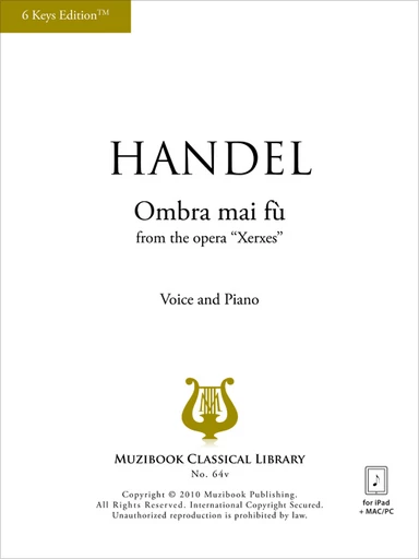 Ombra mai fù (6 Keys Edition™) - Georg Friedrich Haendel - Muzibook Publishing