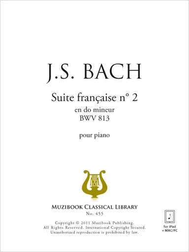 Suite française n° 2 en do mineur BWV 813 - Johann Sebastian Bach - Muzibook Publishing