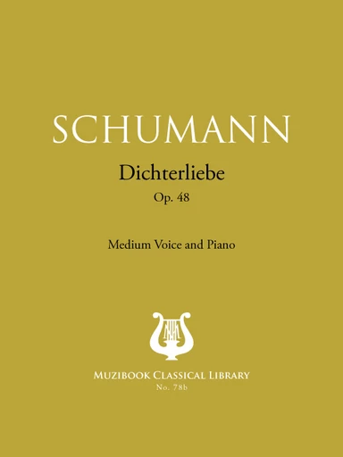 Dichterliebe op. 48 - Robert Schumann - Muzibook Publishing