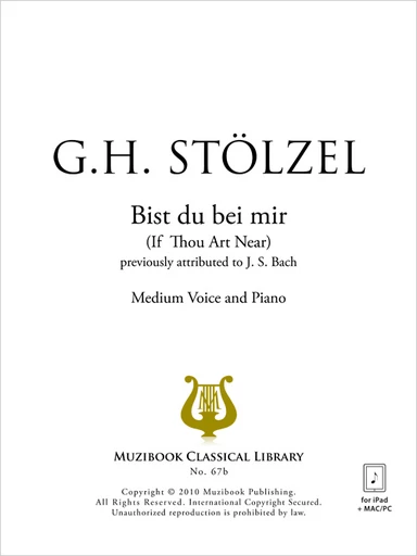 Bist du bei mir - Gottfried Heinrich Stölzel, Johann Sebastian Bach - Muzibook Publishing