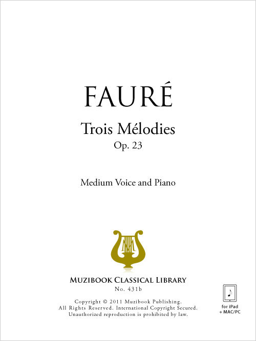 3 Mélodies Op. 23 - Piano Et Chant, Voix Moyenne - Gabriel Fauré (EAN13 ...