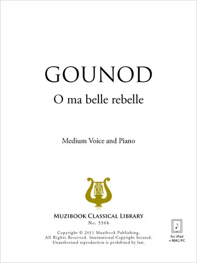 O ma belle rebelle - Charles Gounod - Muzibook Publishing