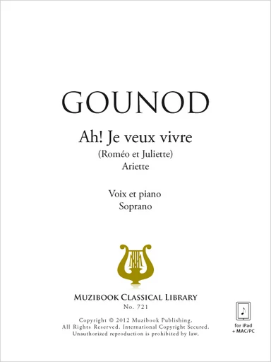 Ah! Je veux vivre - Charles Gounod - Muzibook Publishing