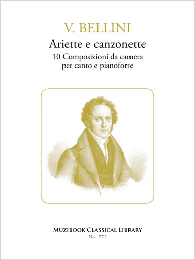 10 composizioni da camera - Vincenzo Bellini - Muzibook Publishing