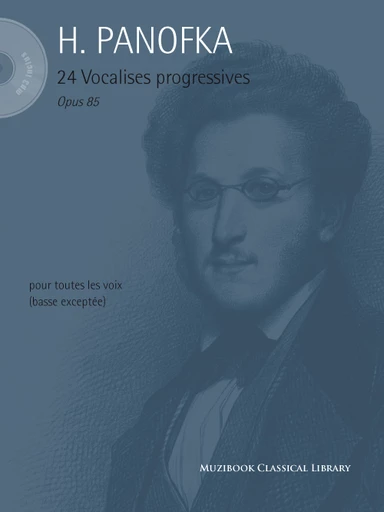 24 Vocalises progressives op. 85 (mp3 inclus) - Heinrich Panofka - Muzibook Publishing