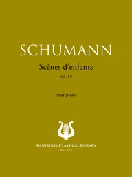 Scènes d'enfants op. 15