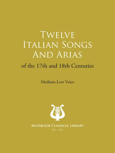 12 Italian Songs and Arias -  Divers (chant) - Muzibook Publishing