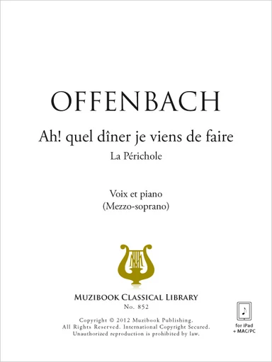 Ah! quel dîner je viens de faire - Jacques Offenbach - Muzibook Publishing