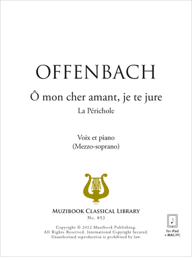 Ô mon cher amant, je te jure - Jacques Offenbach - Muzibook Publishing