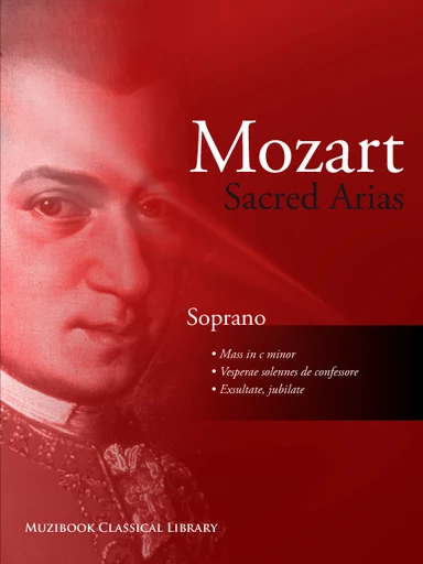 Airs sacrés pour soprano - Wolfgang Amadeus Mozart - Muzibook Publishing