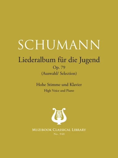 Liederalbum für die Jugend op. 79 (Auswahl) - Robert Schumann - Muzibook Publishing