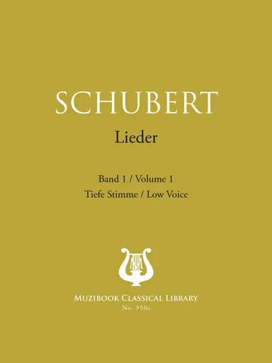 Lieder Vol. 1 - Franz Schubert - Muzibook Publishing