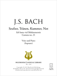 Seufzer, Tränen, Kummer, Not (Cantate n° 21)