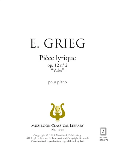 Pièce lyrique op. 12 n° 2 ''Valse'' - Edvard Grieg - Muzibook Publishing