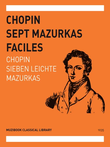 7 Mazurkas Faciles - Frédéric Chopin - Muzibook Publishing