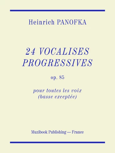 24 Vocalises progressives op. 85 - Heinrich Panofka - Muzibook Publishing