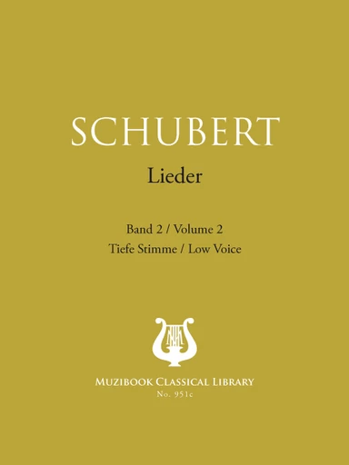 Lieder Vol. 2 - Franz Schubert - Muzibook Publishing