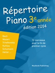 Répertoire Piano 3e année (édition 2014)