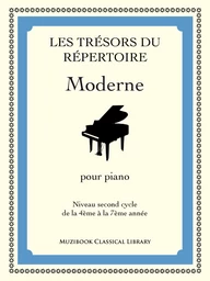 Les Trésors du répertoire moderne pour piano