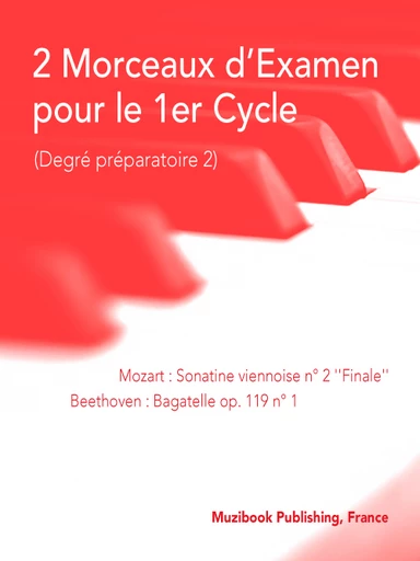 2 Morceaux d'examen pour le 1er cycle (Degré préparatoire 2) -  - Muzibook Publishing