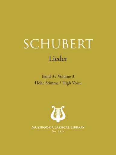 Lieder Vol. 3 - Franz Schubert - Muzibook Publishing