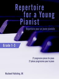 Répertoire pour un jeune pianiste (Grade 1-3)