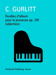 Feuilles d'album pour la jeunesse op. 101 (Sélection)